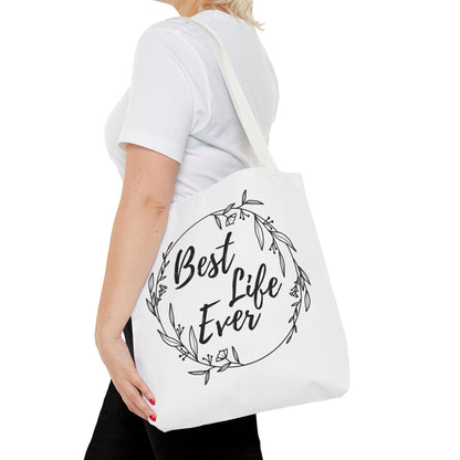 Best Life Ever Tote Bag