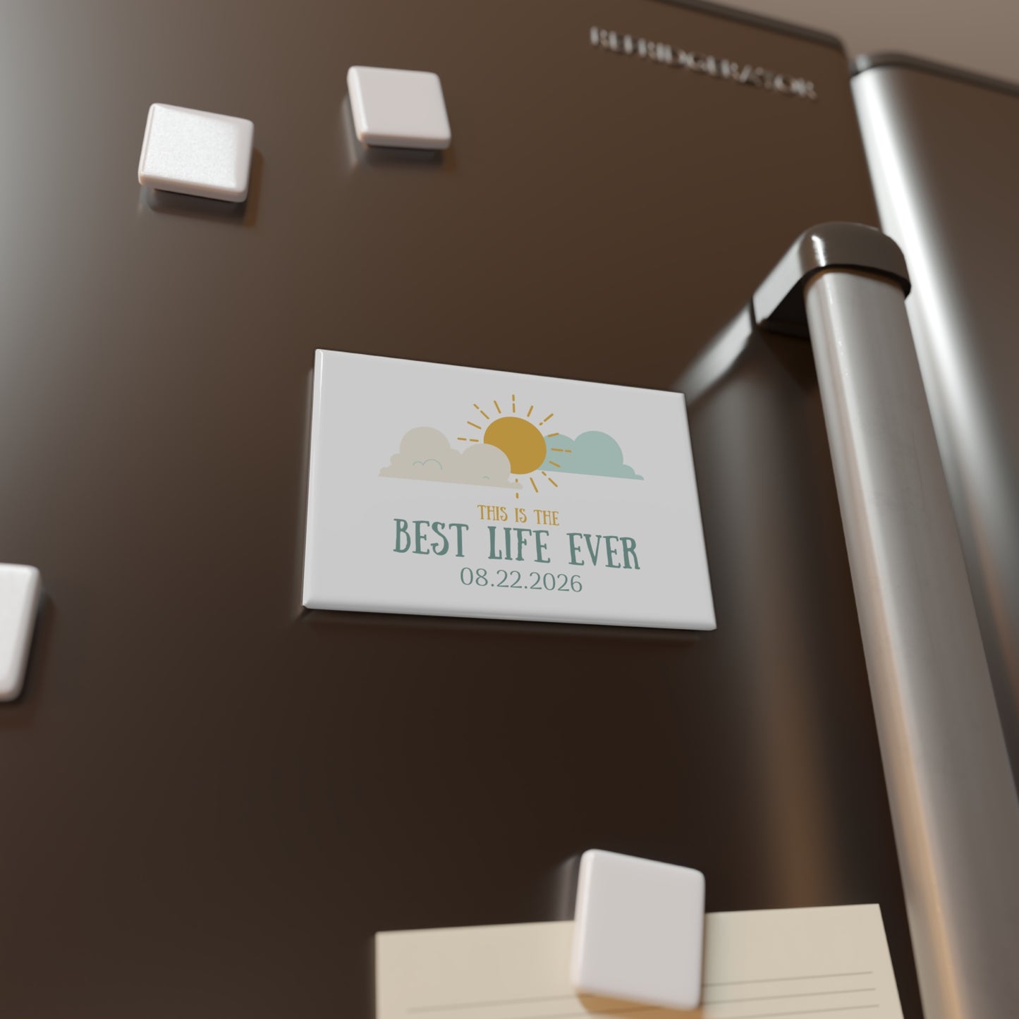 Best Life Ever Rectangle Magnet — Customizable