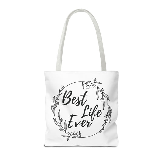 Best Life Ever Tote Bag
