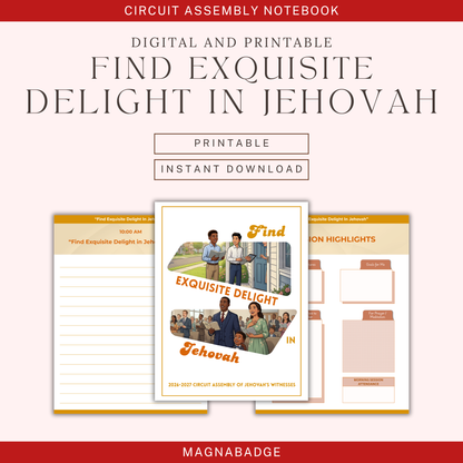 "Find Exquisite Delight in Jehovah" Digital & Printable Notebook for the 2026-2027 Circuit Assembly